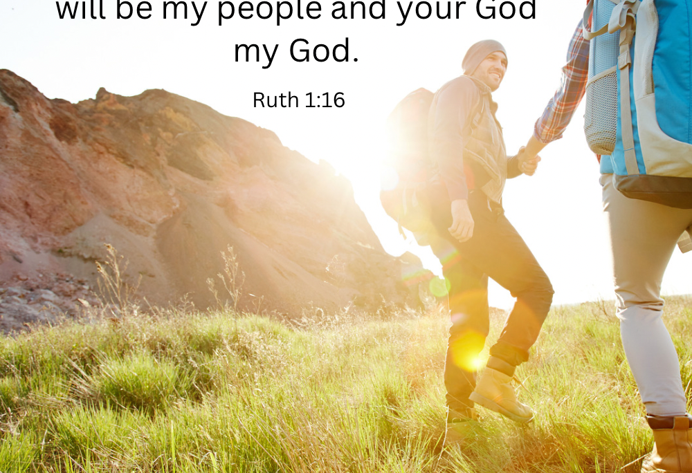 Rut 1:16 – Where you go