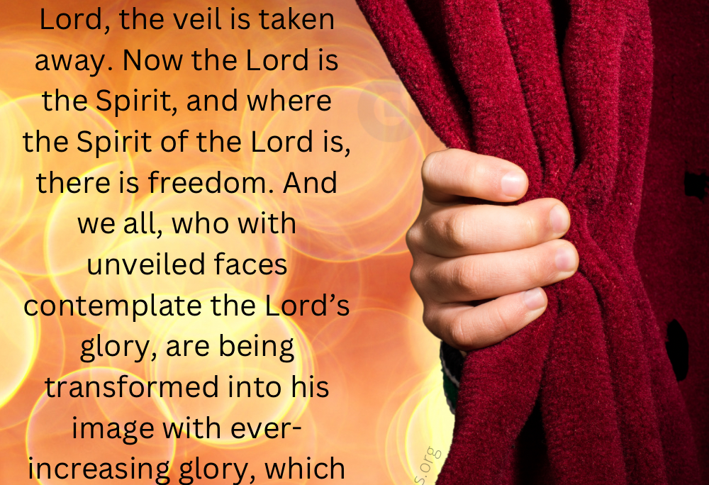 2Co 3v16 – Lifting the veil