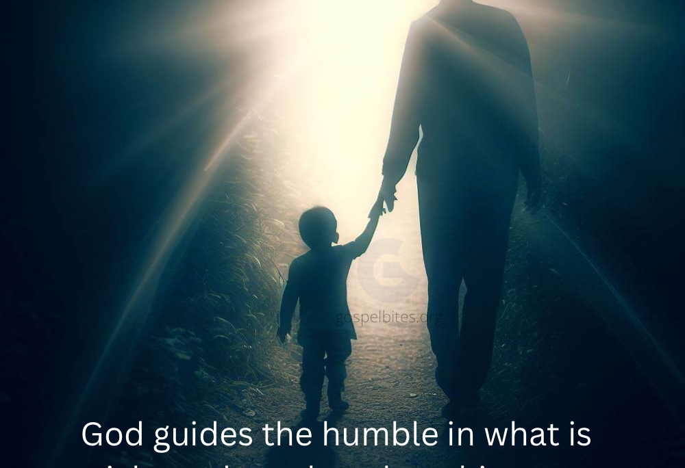 Psa 25v9 – The gift of humility